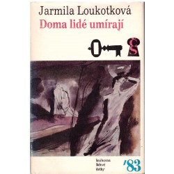 Loukotková, J.: Doma lidé umírají