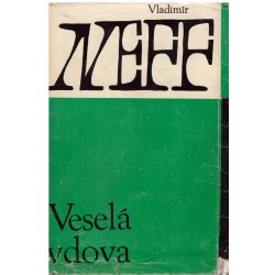 Neef, V.: Veselá vdova