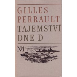 Perrault, G.: Tajemství dne D