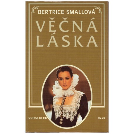 Smallová, B.: Věčná láska