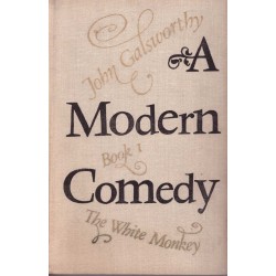 Galsworthy, J.:  A Modern Comedy I. - III.