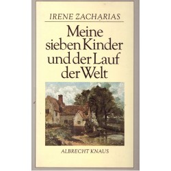 Zacharias, I.: Meine sieben Kinder und der Lauf der Welt