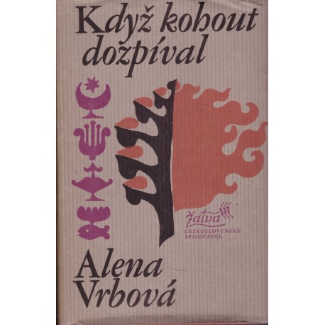 Vrbová, A.: Když kohout dozpíval