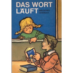 Poetschke, M., Hafa, H.: Das Wort läuft. Biblisches Lesebuch