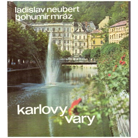 Mráz, B., Neumbert, L.: Karlovy Vary