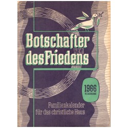 Botschafter des Friedens. Illustrierter Familien-Kalender 