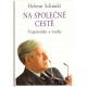 Schmidt, H.: Na společné cestě