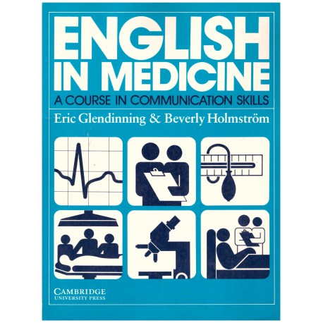 English in Medicine - a course in communication skills