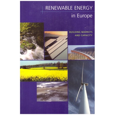 Kolektiv autorů: Renewable Energy in Europe: Building Markets and Capacity