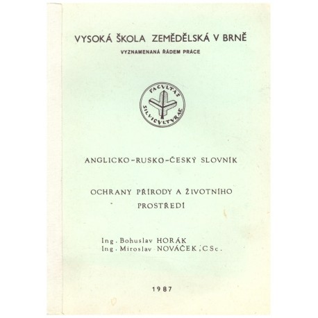 Horák, B., Nováček, M.: Anglicko-rusko-český slovník ochrany přírody a životního prostředí