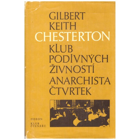 Chesterton, G. K.: Klub podivných živností. Anarchista Čtvrtek