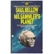 Bellow, S.: Mr. Sammler's Planet