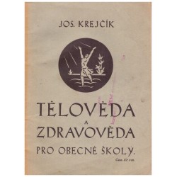 Krejčík, J.: Tělověda a zdravověda pro obecné školy