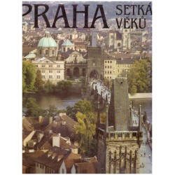 PRAHA - setkání věků