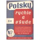 Strnad, V.: Polsky rychle a všude