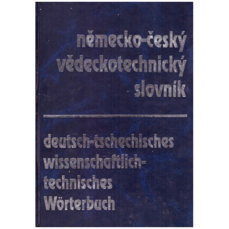 Kolektiv: Německo-český vědeckotechnický slovník