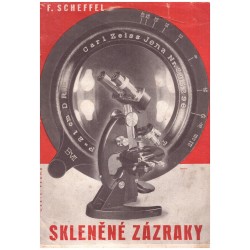 Scheffel, F.: Skleněné zázraky