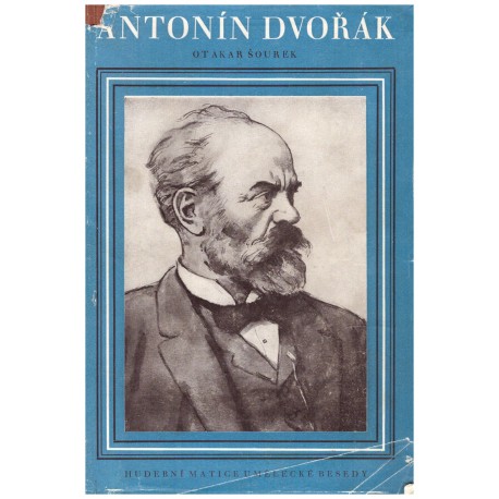 Šourek, O.: Antonín Dvořák