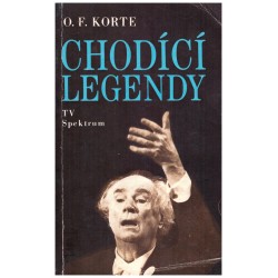 Korte, O. F.: Chodící legendy