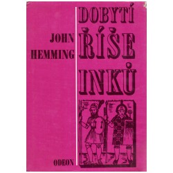 Hemming, J.: Dobytí říše Inků