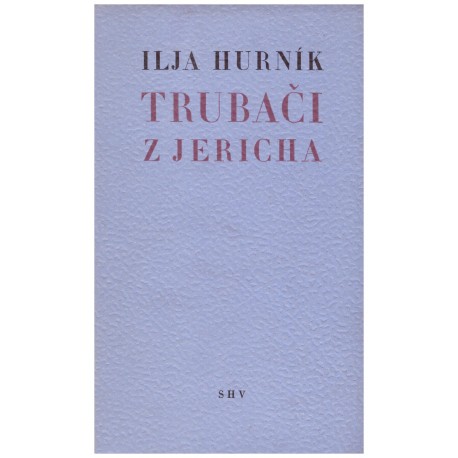 Hurník, I.: Trubači z Jericha