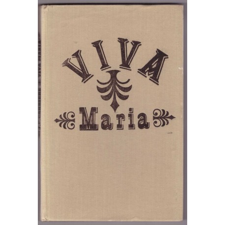 Carriére C.: Viva Maria