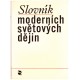 Durman, K., Svoboda, M.: Slovník moderních světových dějin