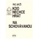 Gwužď, P.: Kdo nechce hrát na schovávanou