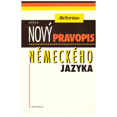 Hyka, P.: Nový pravopis německého jazyka