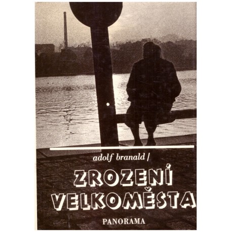 Branald, A.: Zrození velkoměsta