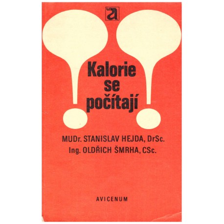 Hejda, S., Šmrha, O.: Kalorie se počítají